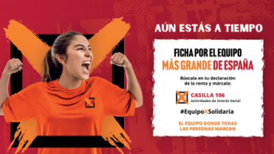Aún estás a tiempo de fichar por el equipo más grande de España marcando la "X Solidaria" en tu declaración de la renta